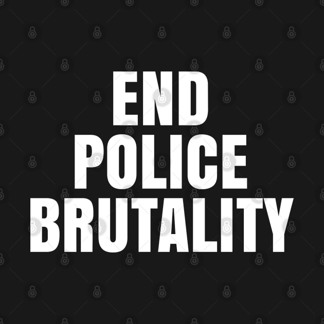 End Police Brutality, Black Lives Matter, George Floyd by UrbanLifeApparel