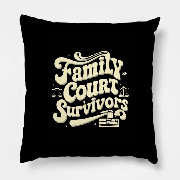 Family Court Survivors Pillow by baseCompass