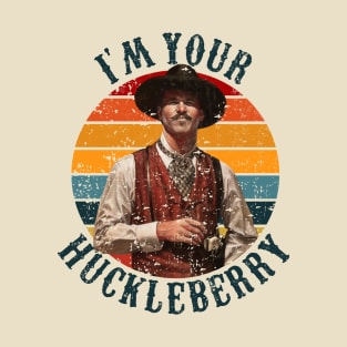 Colorful doc holliday - i'm your huckleberry T-Shirt