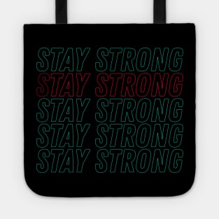 Stay Strong Tote