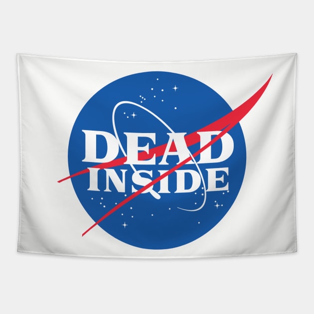 DEAD INSIDE - Nasa Parody Logo Design Tapestry by DankFutura