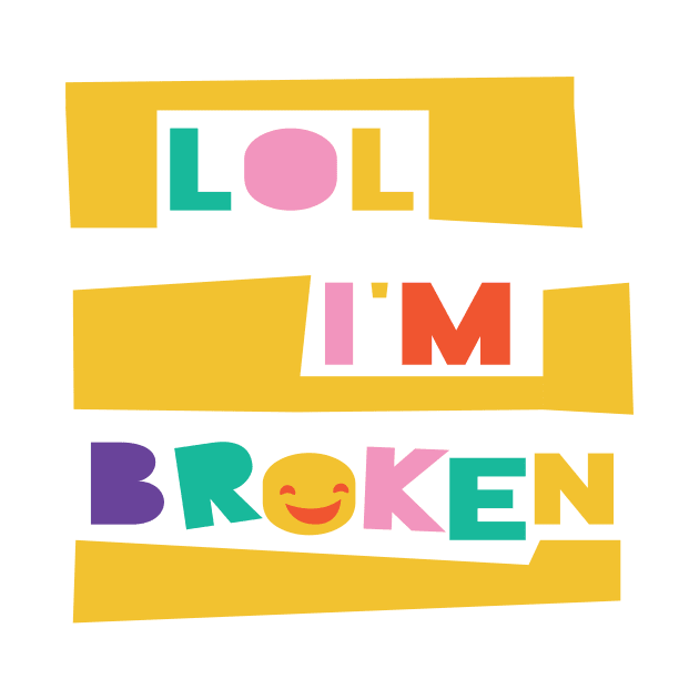 LOL I'm Broken by hermesthebrand