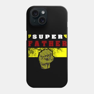 Super Father Phone Case