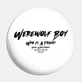 Werewolf Boy-Friend? Pin