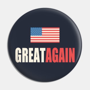 Great Again Pin