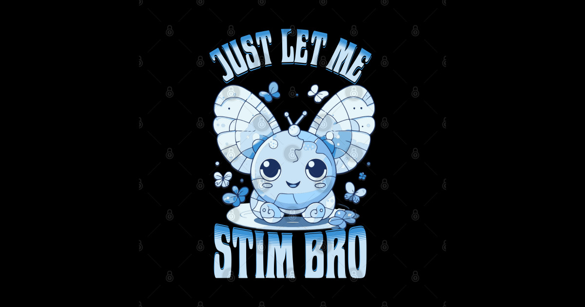 Autism Awareness Supportive Stimming Cute Butterfly Cartoon Tee - Just ...