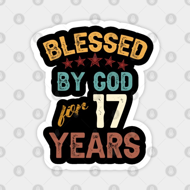 blessed by god for 17 years Magnet by yalp.play