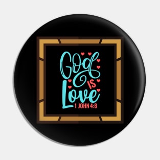 God Is Love Pin