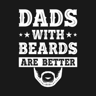 Dads with Beards T-Shirt