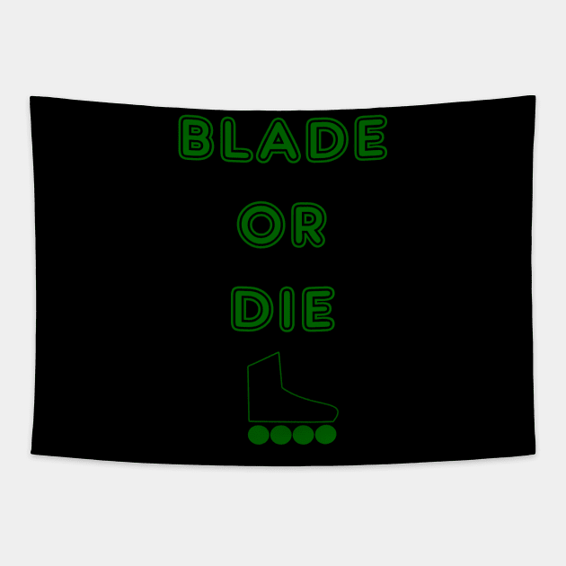 BLADE OR DIE Tapestry by STONEYGHOST