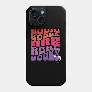 Audiobooks are Real Books - Pink and Violet Phone Case