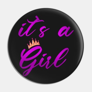 it`s a Girl | Gender reveal party shirts Pin