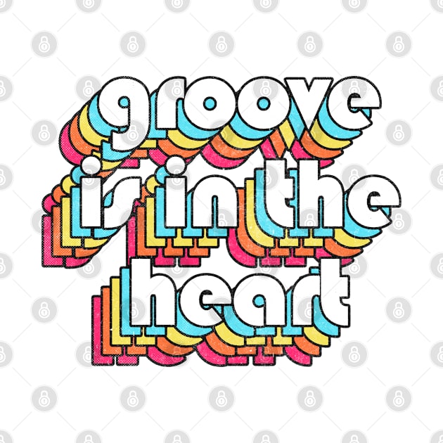 Groove Is In The Heart -- 90s Style Lyrics Typography by DankFutura