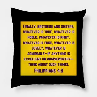 Bible Verse Philippians 4:8 Pillow