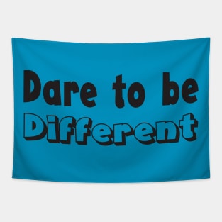 dare to be different Tapestry