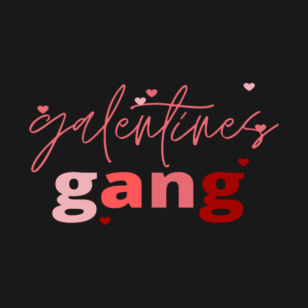 Retro 2022 Valentine's Day Galentines Gang Funny T-Shirt by flooky