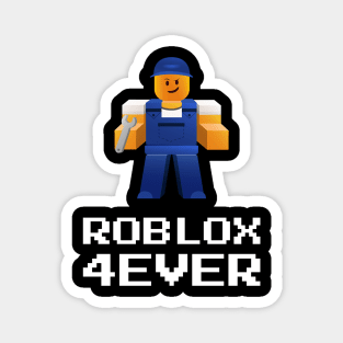 Roblox 4ever Magnet