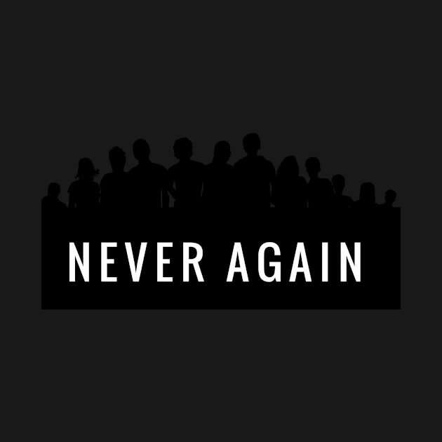 Never again. Gun control now. by gillys