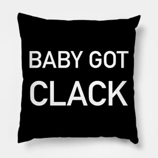 Baby Got Clack Pillow