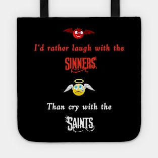 Sinners & Saints Tote