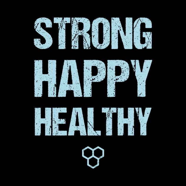 happy, healthy and strong. by Ac Vai