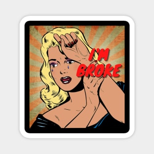 I'm Broke-Vintage Crying Woman Magnet