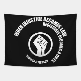 Resistance Becomes Duty. Protest Resist Shirts Hoodies and Gifts Tapestry