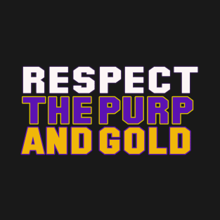 Respect the purp and gold T-Shirt