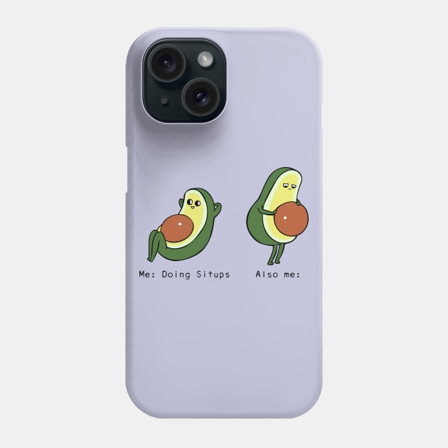 Avocado Sit Ups Phone Case by huebucket