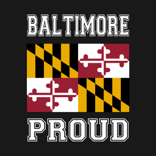 Baltimore Proud T-Shirt