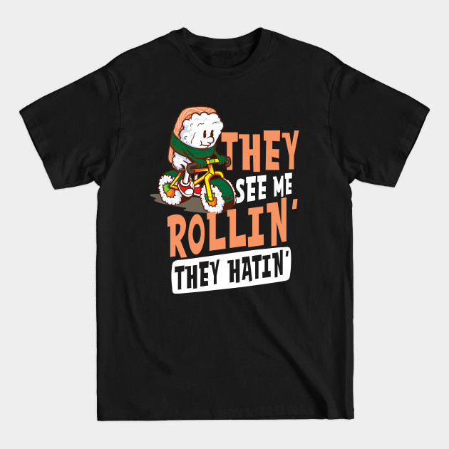 Sushi Lover Shirt | See Me Rolling - Sushi Lover - T-Shirt