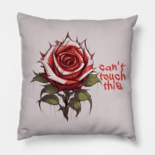 Rose - Can't Touch This Pillow
