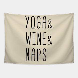 Yoga and Wine and Naps (black) Tapestry