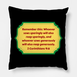 Bible Verse 2 Corinthians 9:6 Pillow