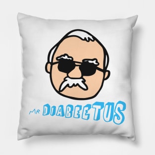 mr diabeetuss Pillow