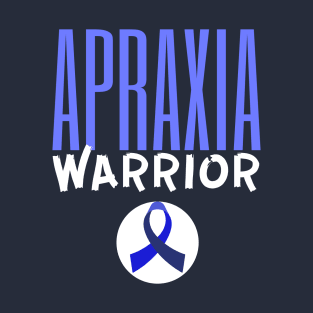 Apraxia warrior T-Shirt