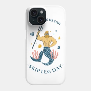 Man like us can skip leg day Phone Case