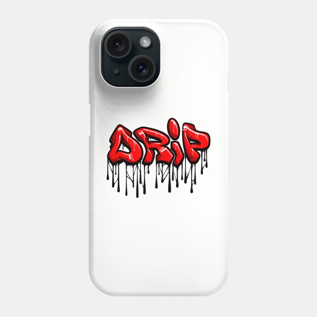 DRIP Phone Case by Graffitidesigner