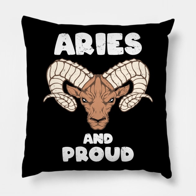 Aries and proud Pillow by NicGrayTees