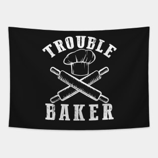 Trouble Baker Baking Gift and Shirt Tapestry