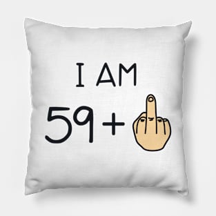 I Am 59 Pillow