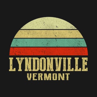 LYNDONVILLE VERMONT Vintage Retro Sunset T-Shirt