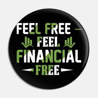 Feel Free Financial Free Pin