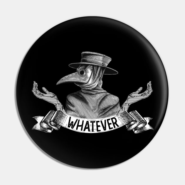 Plague Doctor - Whatever Pin by giovanniiiii