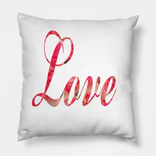 Love in Pretty Pink Florals Word Art Script Typography Pillow