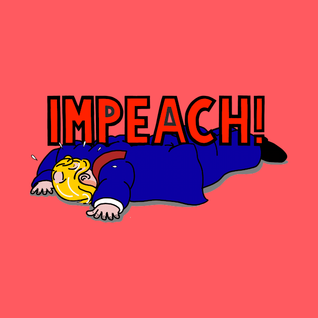 IMPEACH! by SignsOfResistance