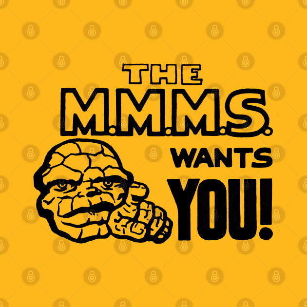 The M.M.M.S. Wants You! by Pop Fan Shop