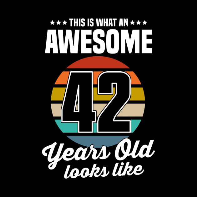 Vintage This Is What An Awesome 42 Years Old Looks Like by trainerunderline