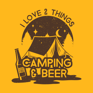 Outdoor Shirt I Love Two Things Camping And Beer T-Shirt