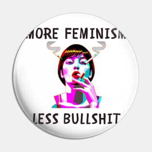 More feminism less bullshit funny feminism Pin